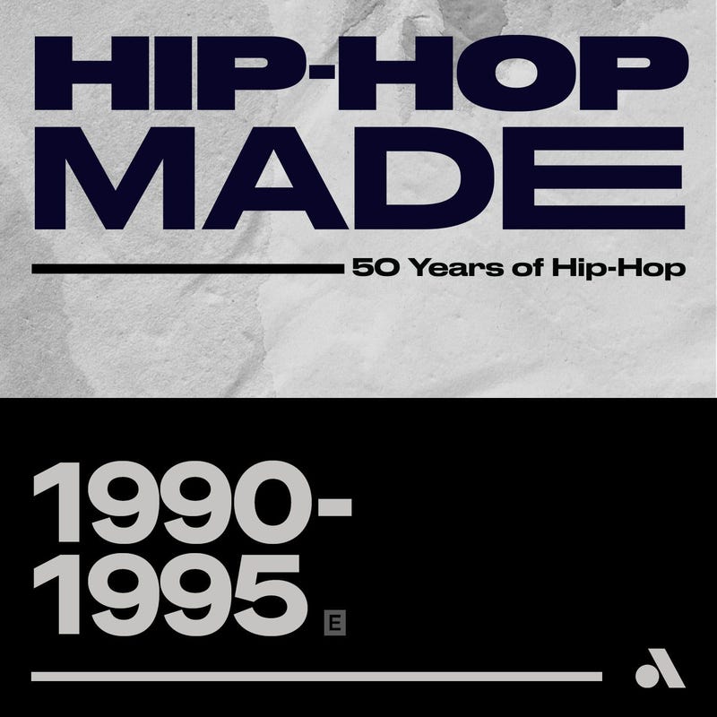 Hip-Hop Made: 1990 - 1995