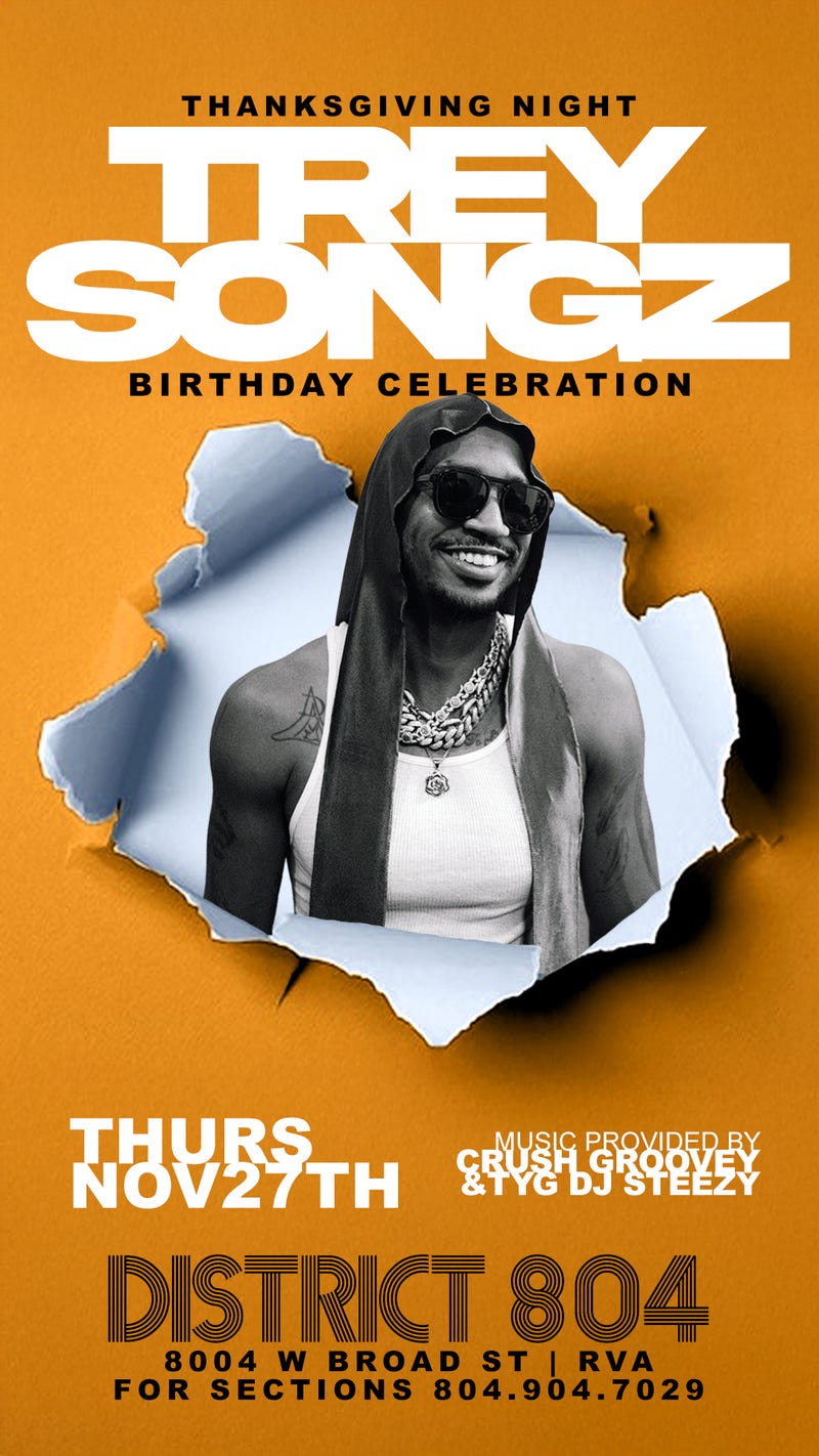 District 804 Presents: Thanksgiving Night – Trey Songz Birthday Celebration