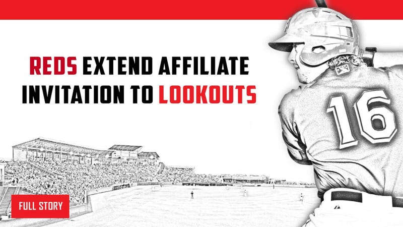 REDS EXTEND AFFILIATE INVITATION TO LOOKOUTS