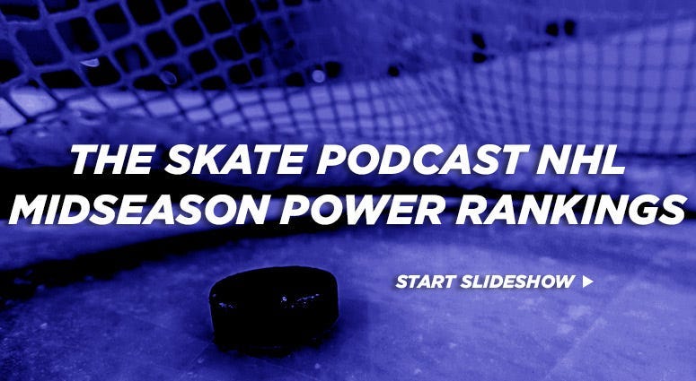 The Skate Podcast NHL Midseason Power Rankings