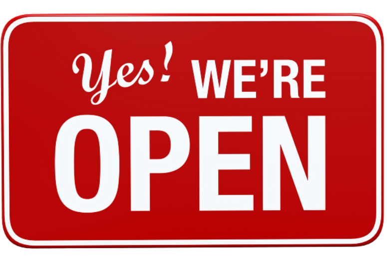 Yes, We're Open Sign
