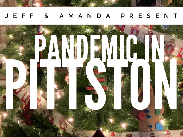 PANDEMIC PITTSTON