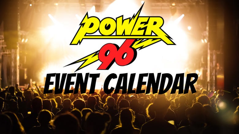 POWER96 Event Calendar