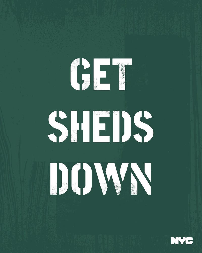 The "Get Sheds Down" will target sheds that aren't part of construction or demolition projects