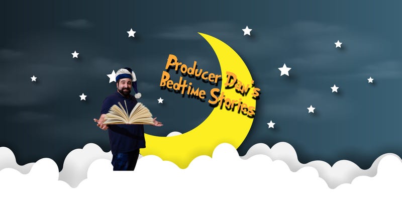 Producer Dans Bedtime Stories