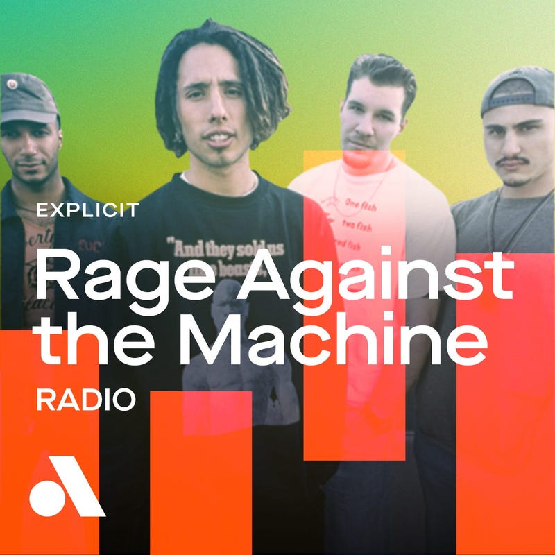 Rage Against The Machine Radio on Audacy