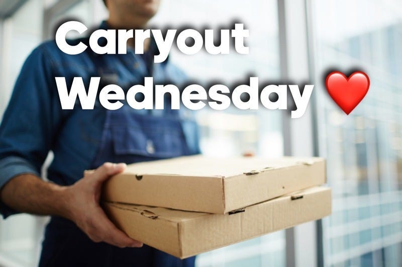 Carryout Wednesday