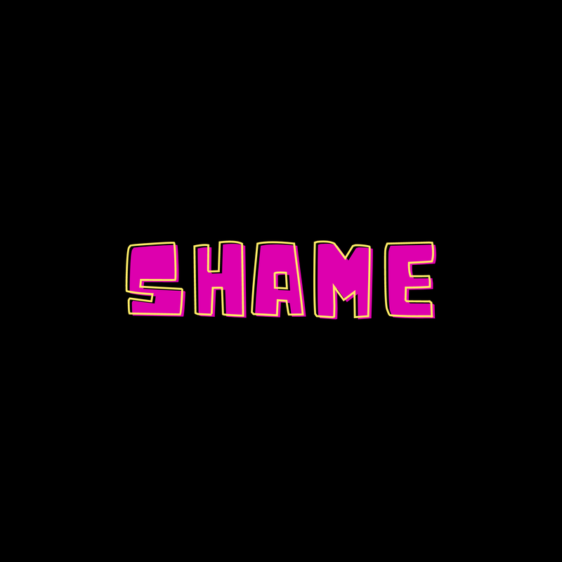 SHAME