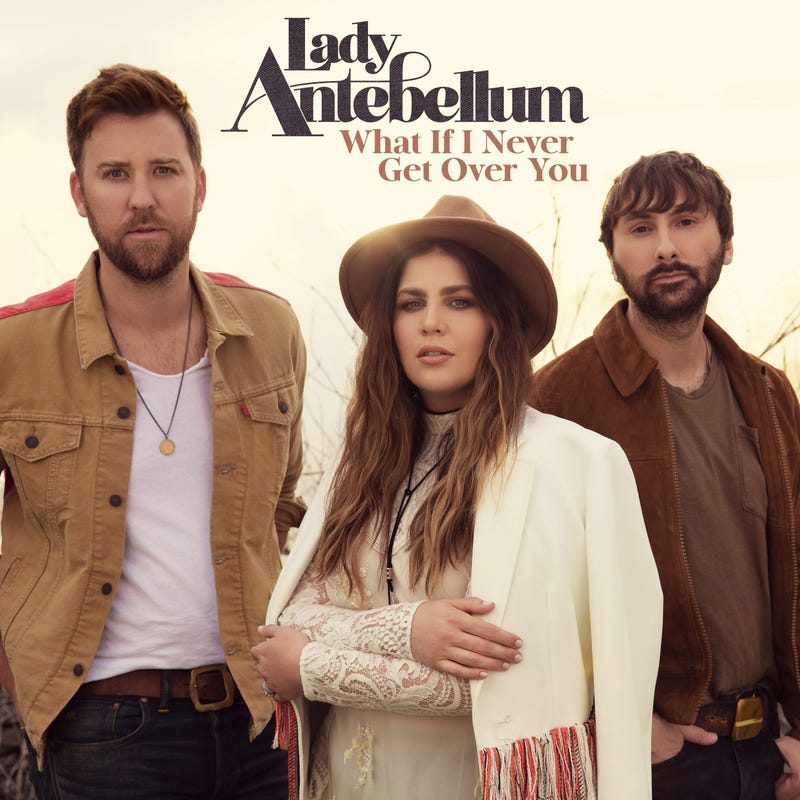 Lady Antebellum artwork for "What If I Never Get Over You"