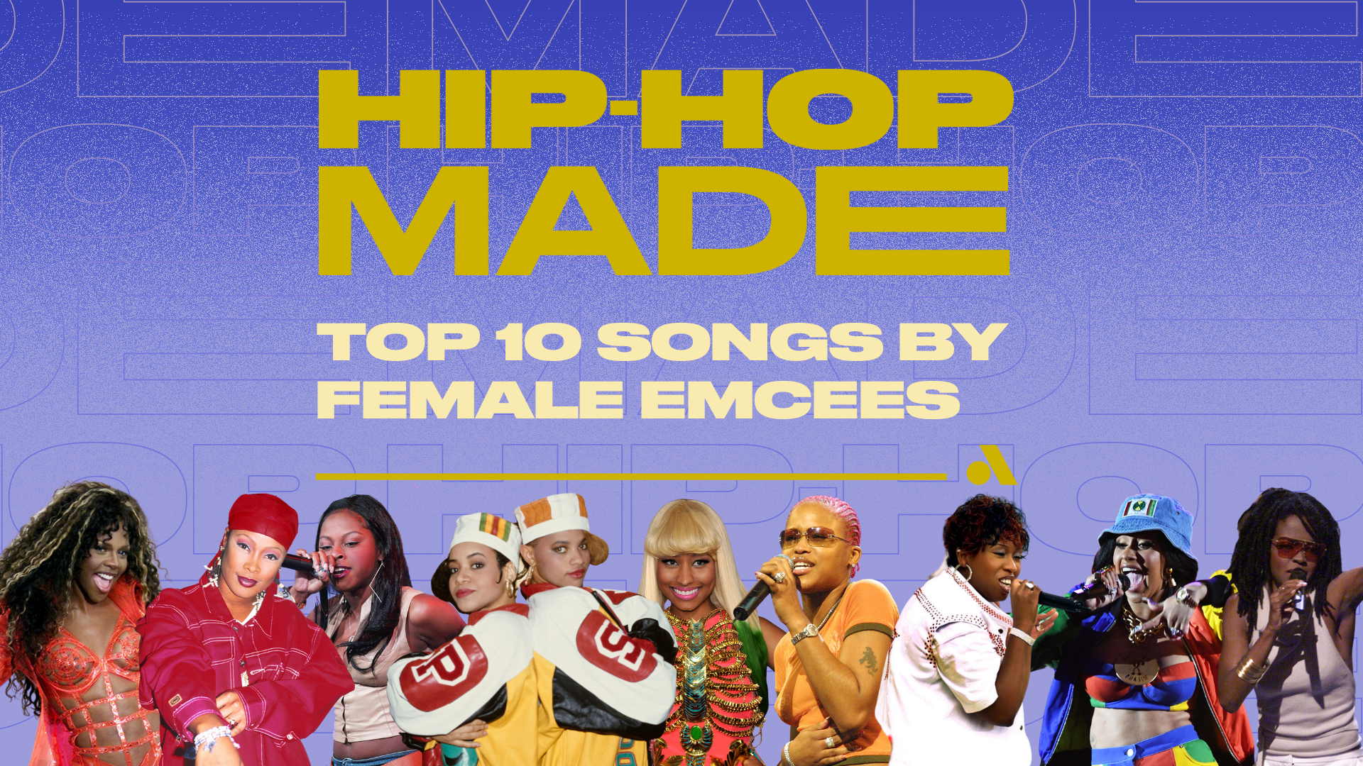 Hip-Hop Made: Top 10 Songs by Female Emcees