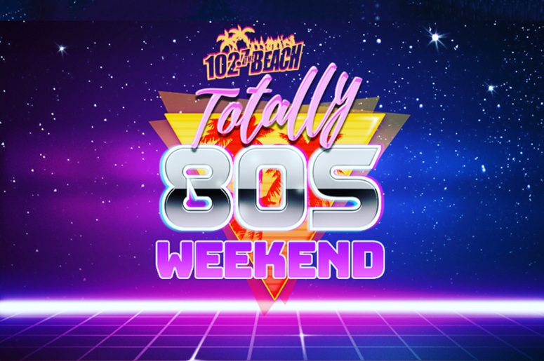 Totally 80s Weekend