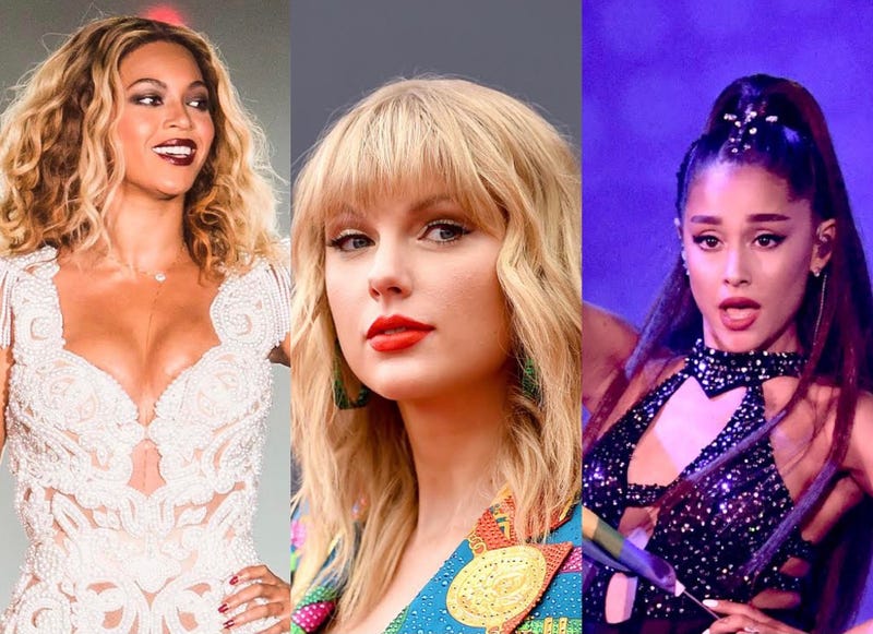 Beyoncé, Taylor Swift, Ariana Grande