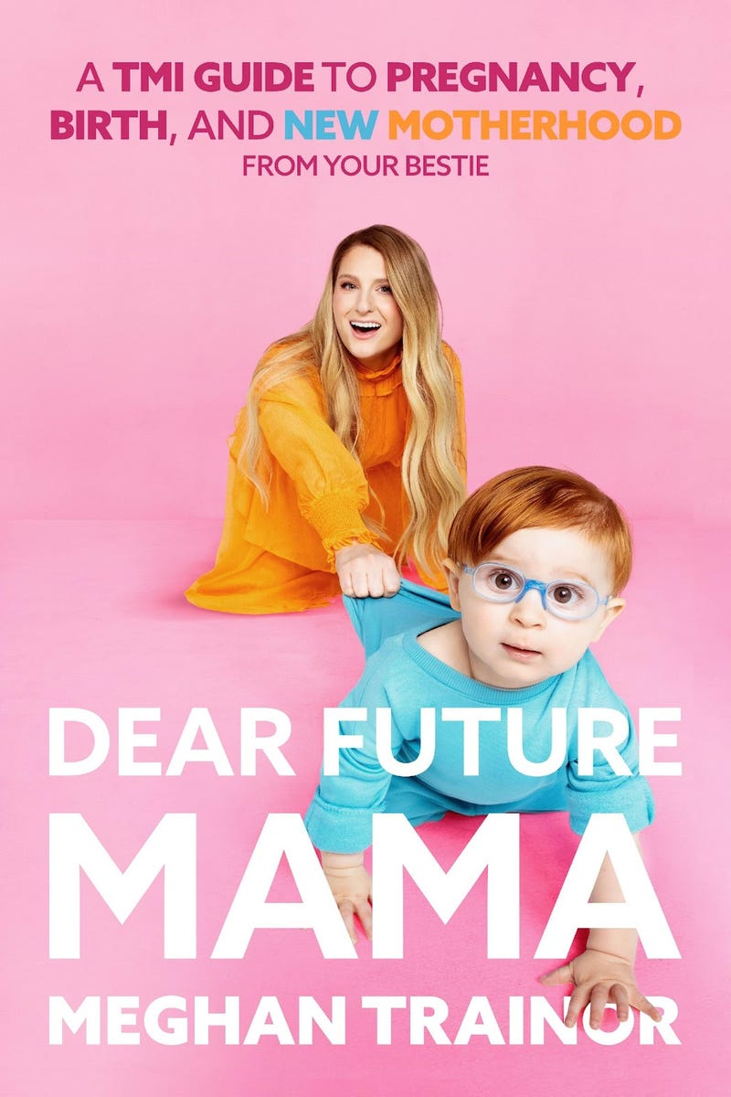 Meghan Trainor's book Dear Future Mama