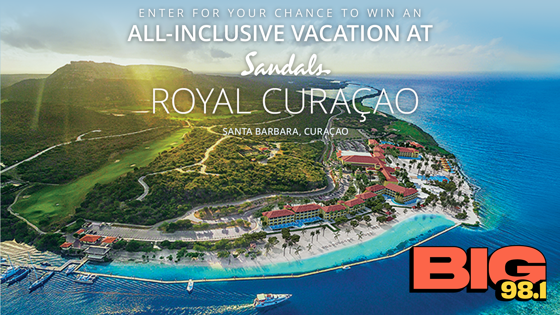 You could win a trip to a Sandals® Resorts from BIG 98.1!