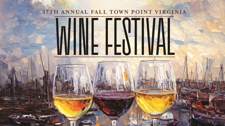 37th Annual Fall Town Point Virginia Wine Festival