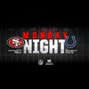 Monday Night Football on Westwood One - San Francisco vs Indianapolis