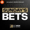 Sunday's Bets