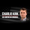 Charlie Kirk - An American Original