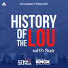History of the Lou with Sue