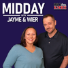 MIDDAY with JAYME & WIER