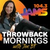 Jams Throwback Mornings With Jen BT