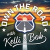Own the Road with Kelli and Bob