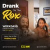 Drank On The Rocks Morning Show