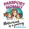 Passport Mommy with Michelle Jerson