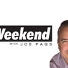 The Weekend with Joe Pags