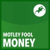 Motley Fool Money